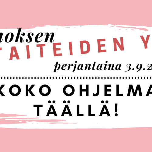 Muhoksen Taiteiden yö 3.9.2021 KOKO OHJELMA