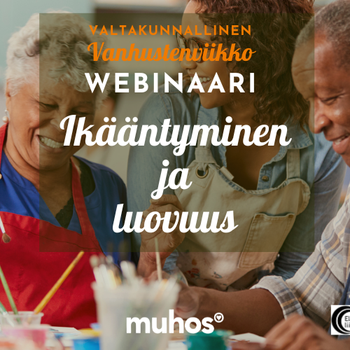 Vanhustenviikon webinaari: Ikääntyminen ja luovuus (Muhoksen vanhusten viikko)