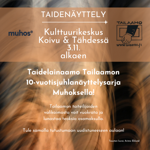 Taidelainaamo Tailaamon taiteilijoiden taidenäyttely