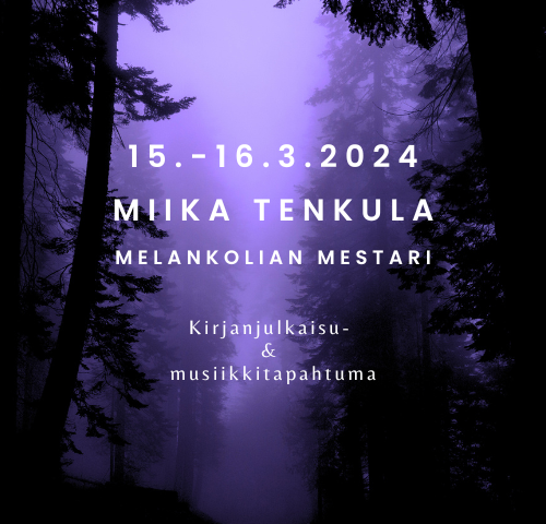 Melankolian mestari – Miika Tenkula