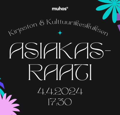 Kirjaston & Kulttuurikeskuksen asiakasraati 4.4.