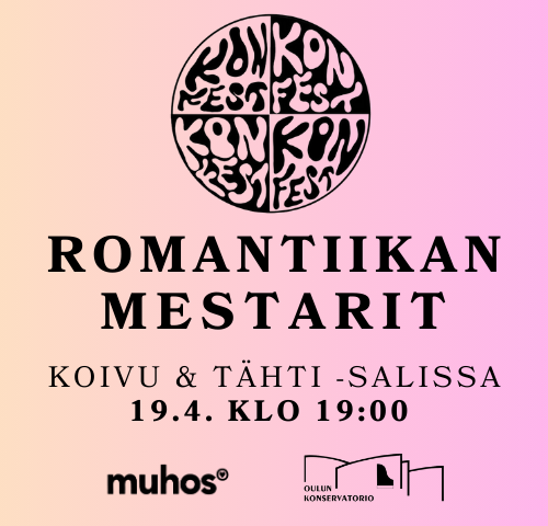 KONFEST: Romantiikan mestarit – Oulun Konservatorion konsertti