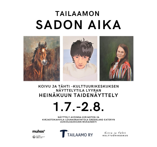 Tailaamon sadon aika -näyttely