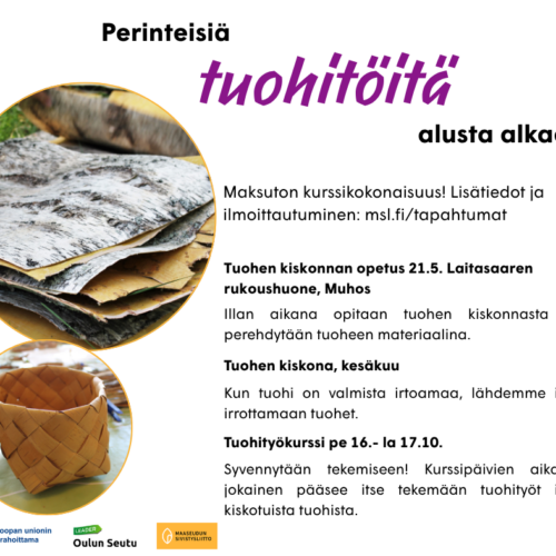 Perinteisiä tuohitöitä alusta alkaen