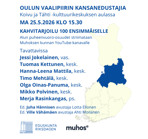 Oulun vaalipiriin kansanedustajien yleisötilaisuus