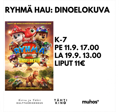 Ryhmä Hau: Dinoelokuva -elokuvanäytös