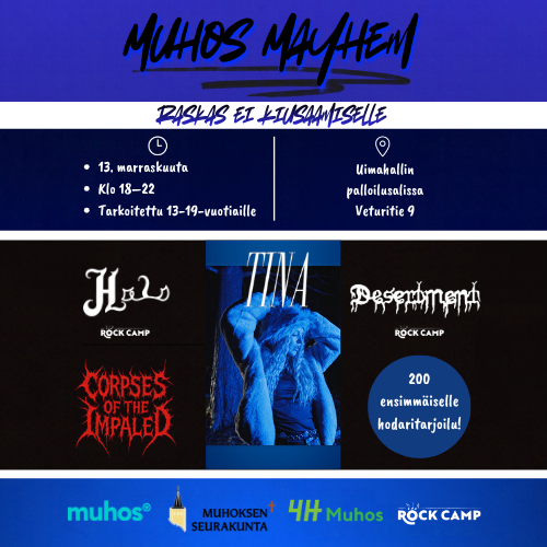 Muhos Mayhem – Raskas ei kiusaamiselle
